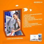 Access Bank Cardless Withdrawal – How To withdrawal Money from ATM Machine Without Naira debit Card