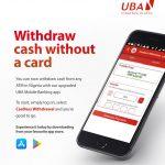 UBA Cardless Withdrawal – How To withdrawal Money from ATM Machine Without Naira debit Card