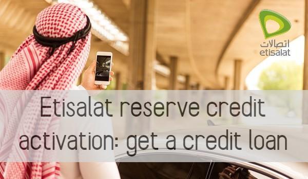 Etisalat UAE Reserve Credit:How to borrow/loan credit from Etislat in United Arab Emirate