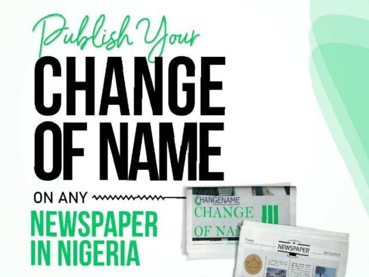 How to change your name in Nigeria -steps by steps